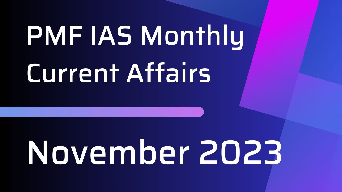 PMF IAS Daily Current Affairs November