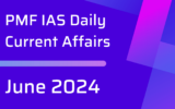 PMF IAS Daily Current Affairs June 2024